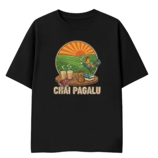 chai paglu tshirt