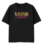kaleshi aurat chic tshirt
