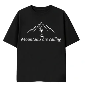 mountains are calling tshirt